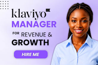 manage klaviyo email campaign audit klaviyo flow klaviyo email marketing expert