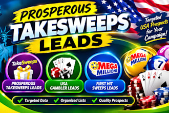 provide prosperous takesweeps leads, USA gamblers leads, first hit sweeps leads