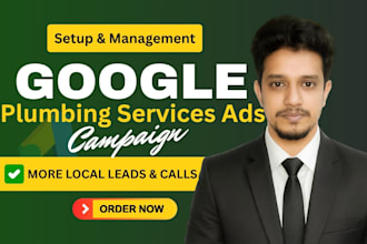 manage google ads for plumbing business to generate qualified leads