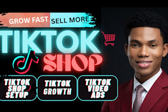 tiktok shop, tiktok growth, tiktok shop setup ads dropshipping product listing