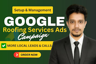 manage google ads for roofing businesses to generate roofing services leads