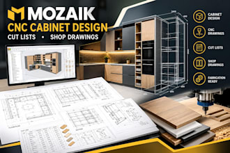 create mozaik cnc cabinet designs, cutlists and shop drawing