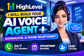 build gohighlevel voice ai agent, ai receptionist, and phone automation