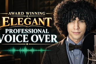 record an elegant and professional english male voice over