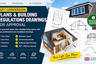 create loft conversion plans and UK building regulations drawings for approval