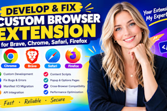 develop and fix custom browser extension for brave, chrome, safari, firefox