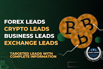 provide forex leads, crypto and investor leads worldwide