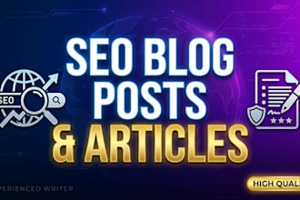 write SEO optimized blog posts and articles for your website