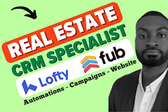 setup and automate follow up boss and lofty CRM for realtors