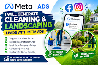 generate cleaning and landscaping leads with meta ads