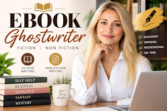 ebook ghostwriter, as a skilled fiction and non fiction ebook ebook writer