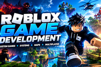 develop a custom roblox game with scripting, systems, maps and multiplayer