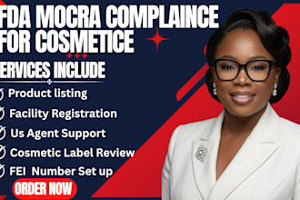 provide fda cosmetic registration, mocra complaince and product listing