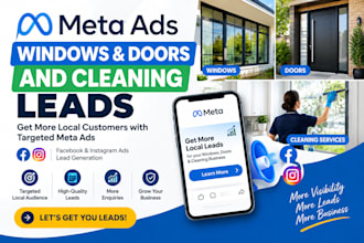generate windows and doors and cleaning leads with meta ads