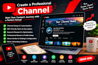 create a professional and high ranking youtube channel