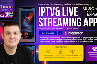 develop custom video, music live streaming ott app with admin panel, TV platform