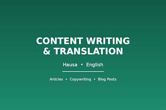 write and translate content in hausa and english