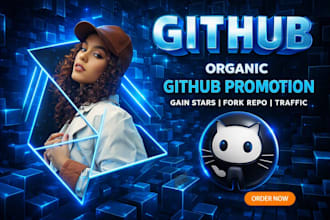 do organic github promotion to gain stars fork repo traffic