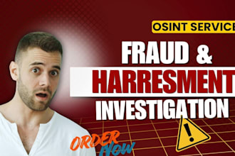 investigate online fraud, scams and cyber harassment using osint
