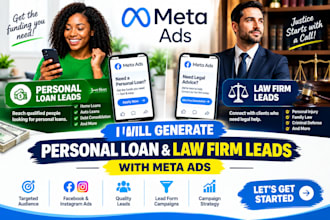 generate high quality personal loan law firm leads with targeted meta ads now