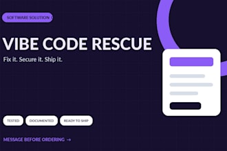 fix and complete your ai generated or vibe coded web app