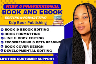 do  book editing and formatting, copy edit, proofread and amazon kdp formatting