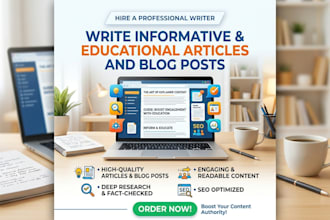 write informative and educational articles and blog posts