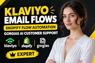 setup klaviyo email flows shopify flow automation gorgias ai customer support