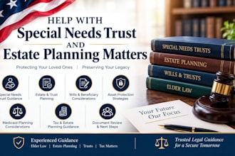 help with special needs trust and estate planning matters