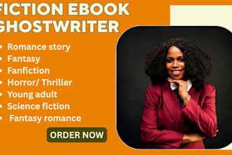 be your romance, fantasy, horror ebook ghostwriter and fiction book writer