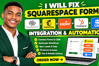 fix squarespace forms,mailchimp, zapier, hubspot, CRM integration and automation