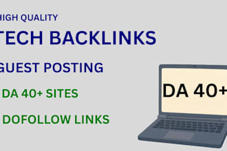 publish da 40 plus technology backlinks on high authority sites