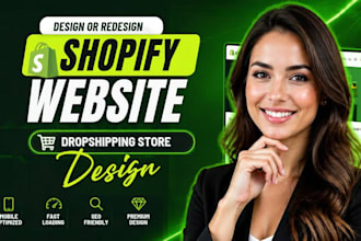 build shopify store for dropshipping or pod, design or redesign shopify website