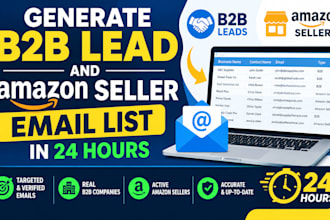 generate b2b lead and amazon seller email list in 24 hours