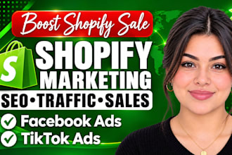 do shopify marketing promotion for shopify store with facebook and tiktok ads