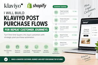 build klaviyo post purchase flows for repeat customer journeys