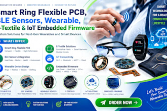 smart ring flexible pcb, ble sensors, wearable, e textile, iot embedded firmware