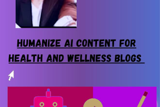 humanize ai content for health and wellness blogs
