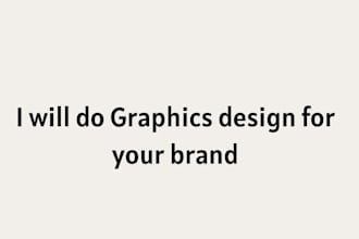 do graphics design for your brand
