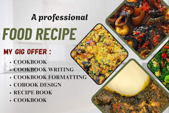 design authentic nigerian cookbooks with beautiful recipe layouts