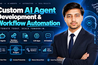 do custom ai agent development and workflow automation