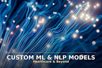 build custom machine learning and llm models
