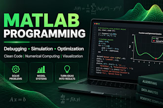 debug, develop and optimize matlab code and simulations