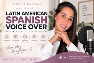 record a warm and natural latin american spanish voice over