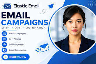 setup elastic email campaigns SMTP API email automation