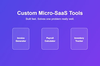 build a custom micro saas tool for your small business