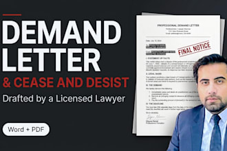 draft a demand letter, legal notice or cease and desist letter