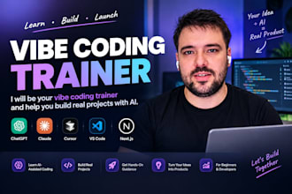be your vibe coding trainer and help you build real projects with ai