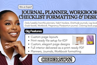 design, format your planner, journal, checklist, workbook, log book for KDP