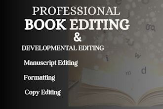 book editing and formatting, manuscript formatting and developmental editing